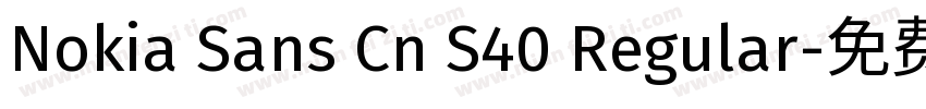 Nokia Sans Cn S40 Regular字体转换